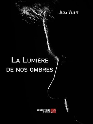 cover image of La Lumière de nos ombres